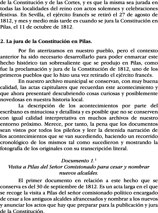 de la Constitución y de las Cortes, y es que la misma sea jurada en todas las localidades del reino con actos solemne   