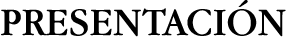 PRESENTACIÓN