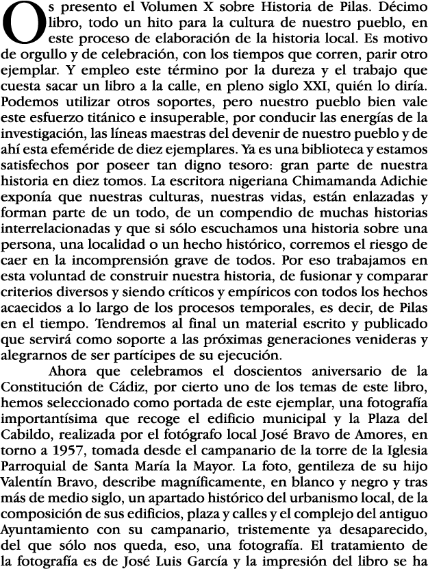 Os presento el Volumen X sobre Historia de Pilas  Décimo libro, todo un hito para la cultura de nuestro pueblo, en es   