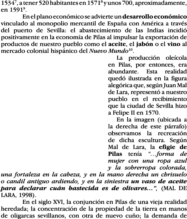 15347, a tener 520 habitantes en 15718 y unos 700, aproximadamente, en 15919  En el plano económico se advierte un de   