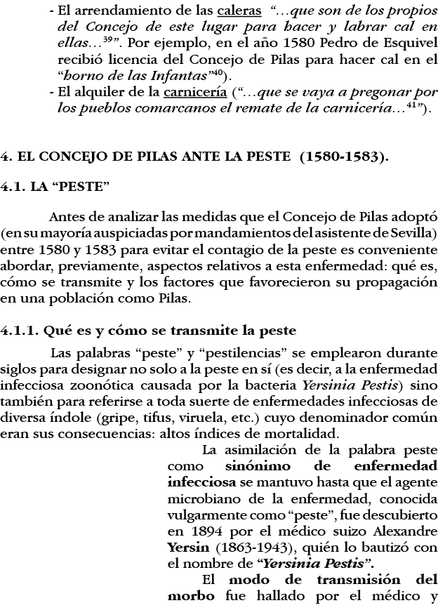 -  El arrendamiento de las caleras   que son de los propios del Concejo de este lugar para hacer y labrar cal en ella   