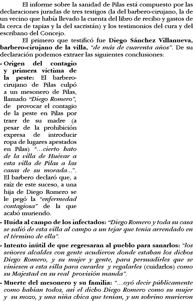  El informe sobre la sanidad de Pilas está compuesto por las declaraciones juradas de tres testigos (la del barbero-c   