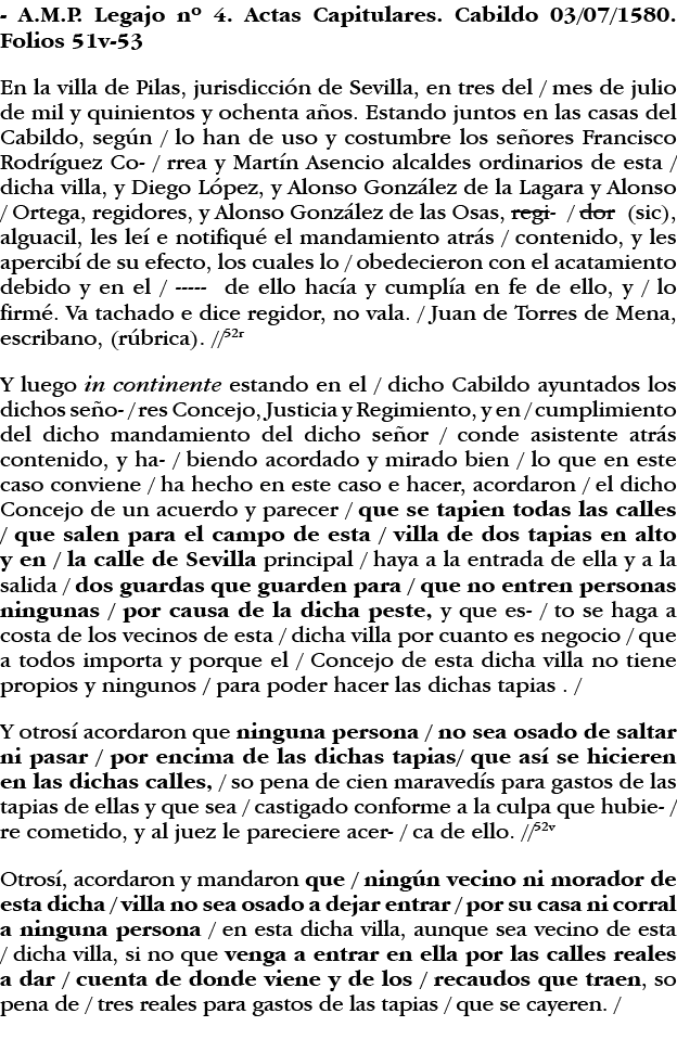 - A M P  Legajo n  4  Actas Capitulares  Cabildo 03 07 1580  Folios 51v-53  En la villa de Pilas, jurisdicción de Sev   