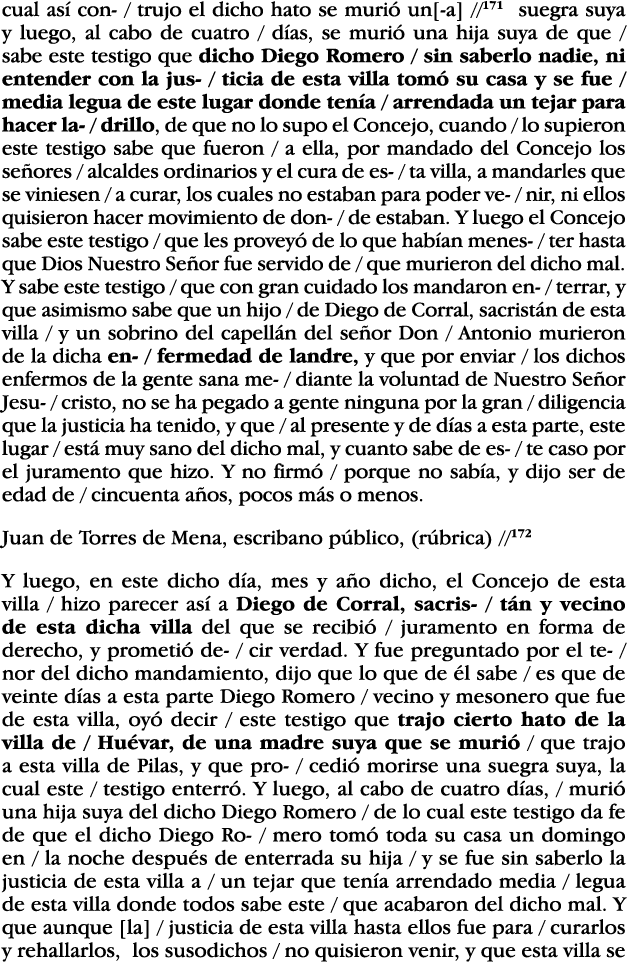 cual así con-   trujo el dicho hato se murió un -a    171 suegra suya y luego, al cabo de cuatro   días, se murió una   