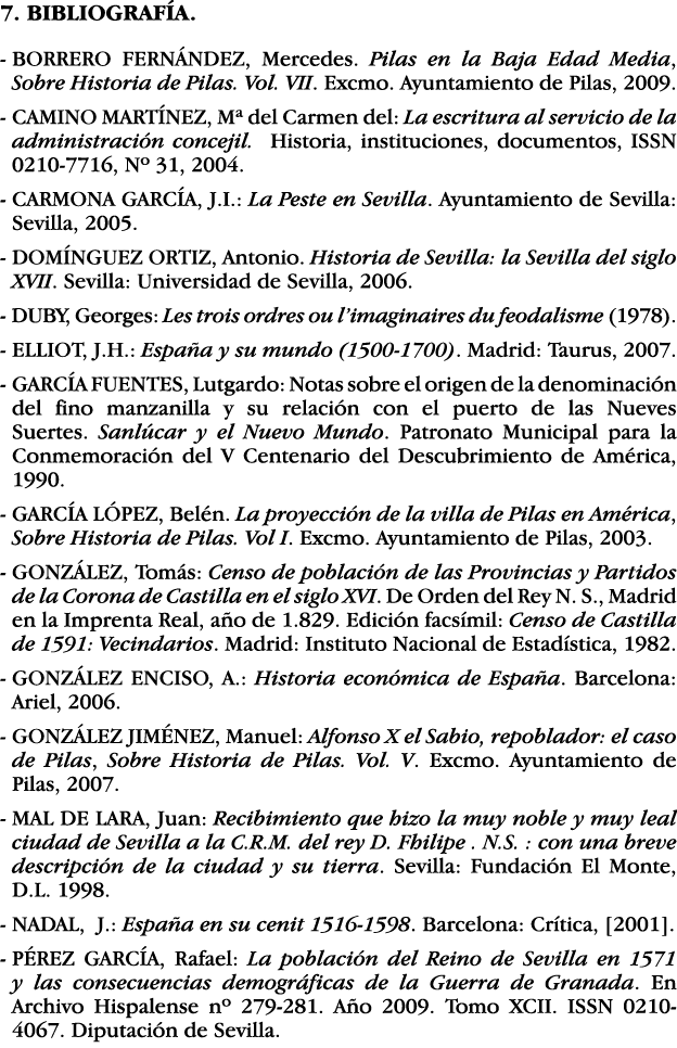 7  BIBLIOGRAFÍA  -  BORRERO FERNÁNDEZ, Mercedes  Pilas en la Baja Edad Media, Sobre Historia de Pilas  Vol  VII  Excm   