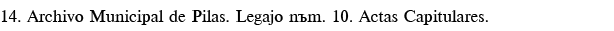 14  Archivo Municipal de Pilas  Legajo núm  10  Actas Capitulares 