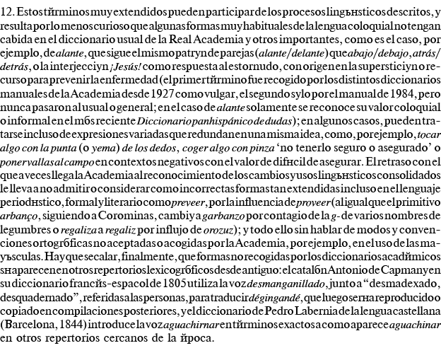12  Estos términos muy extendidos pueden participar de los procesos lingüísticos descritos, y resulta por lo menos cu   