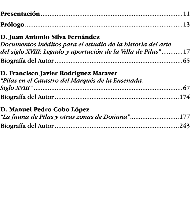 Contenido Presentación 11 Prólogo 13 D  Juan Antonio Silva Fernández Documentos inéditos para el estudio de la histor   