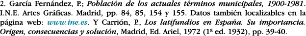 2  García Fernández, P ; Población de los actuales términos municipales, 1900-1981  I N E  Artes Gráficas  Madrid, pp   