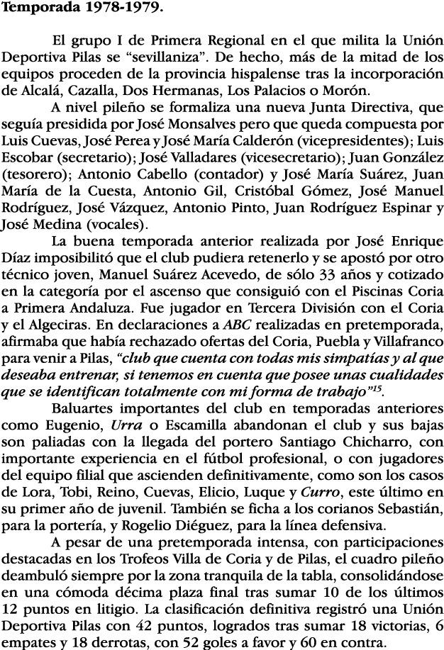Temporada 1978-1979   El grupo I de Primera Regional en el que milita la Unión Deportiva Pilas se  sevillaniza   De h   
