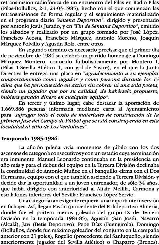 retransmisión radiofónica de un encuentro del Pilas en Radio Pilas (Pilas-Bollullos, 2-1, 24-03-1985), hecho con el q   