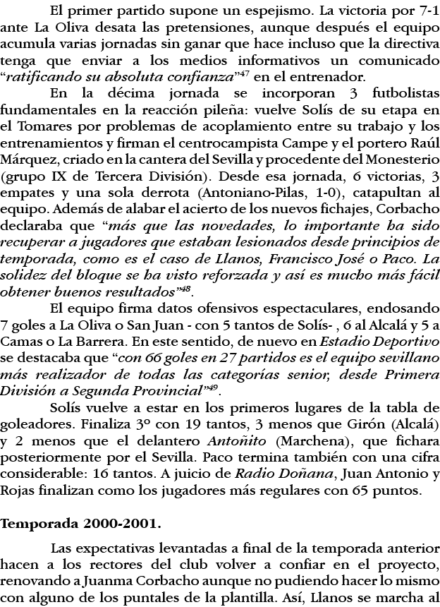 El primer partido supone un espejismo  La victoria por 7-1 ante La Oliva desata las pretensiones, aunque después el e   