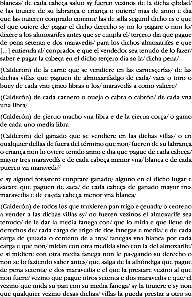 blancas  de cada cabeça saluo sy fueren vezinos de la dicha çibdad  e las touiere de su labrança e criança o ouiere     