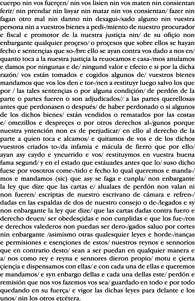 cuerpo nin vos fuerçen  nin vos lisien nin vos maten nin consientan ferir  nin prendar nin lisyar nin matar nin vos c   