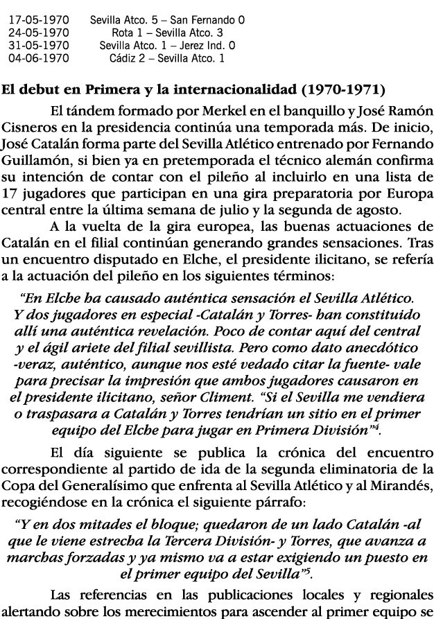  El debut en Primera y la internacionalidad (1970-1971) El tándem formado por Merkel en el banquillo y José Ramón Cis   